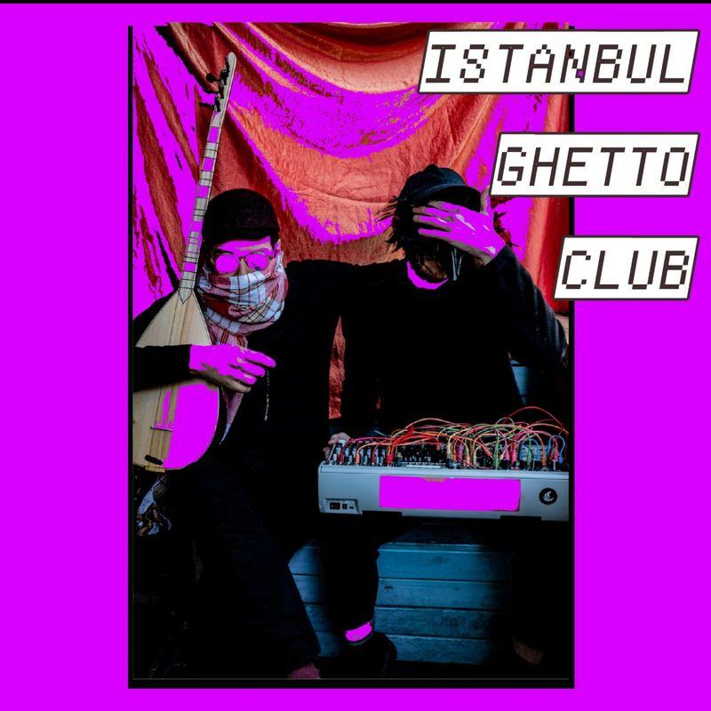 Istanbul Ghetto Club