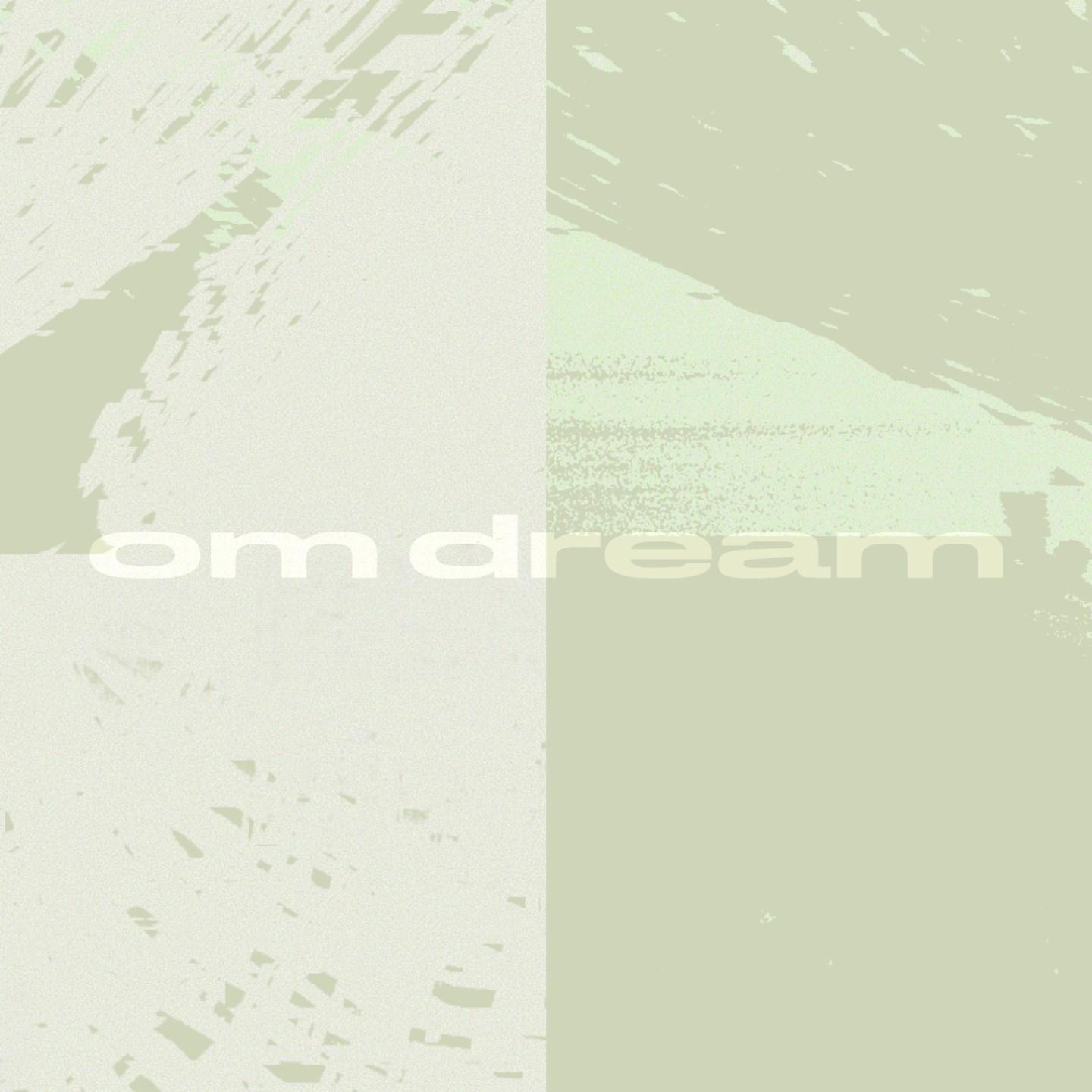 Om Dream