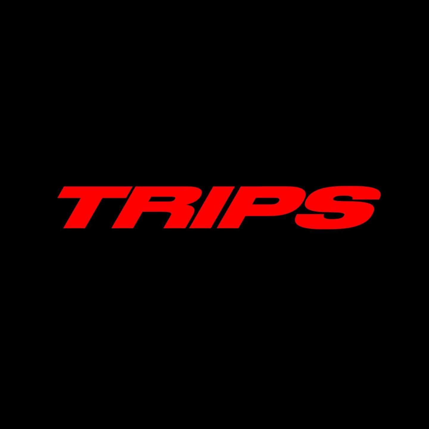 Trips
