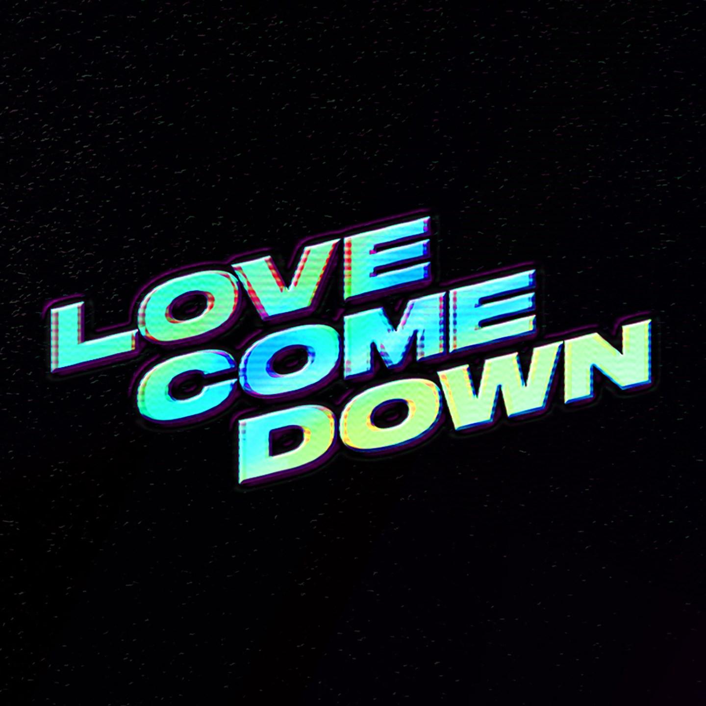 Love Come Down Djs