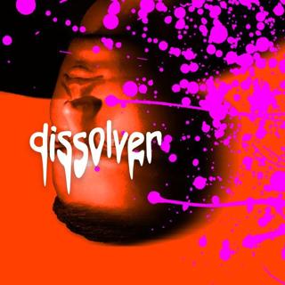 Dissolver