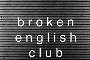 Broken English Club