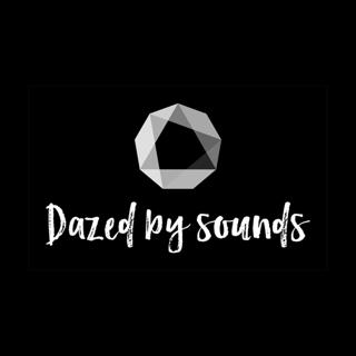 Dazed By Sounds