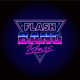 Flash Bang Brass