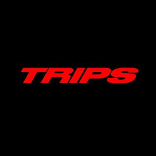 Trips