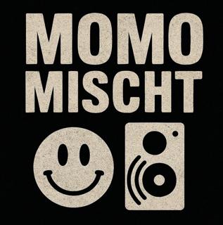MOMO MISCHT