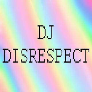 DJ Disrespect