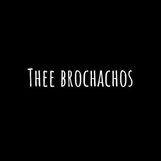 Thee Brochachos