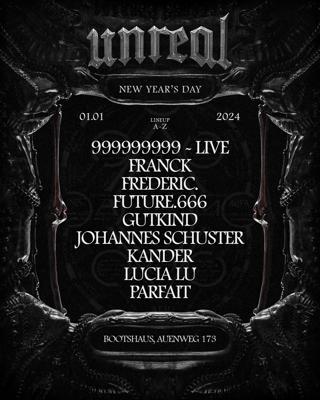 Unreal Nyday-Rave X 999999999, Parfait, Franck, Frederic., Future.666,