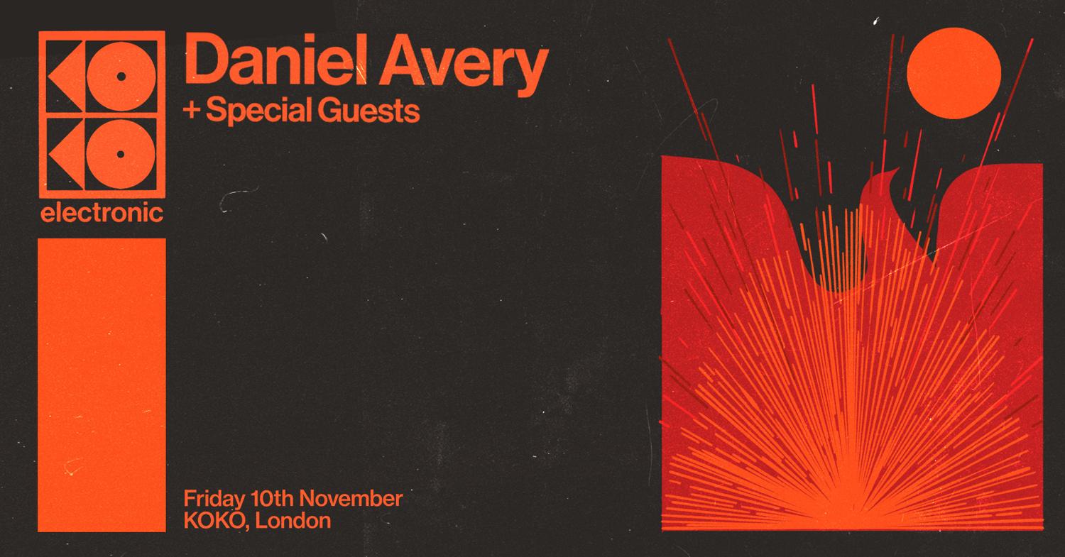 Koko Electronic: Daniel Avery & Special Guests