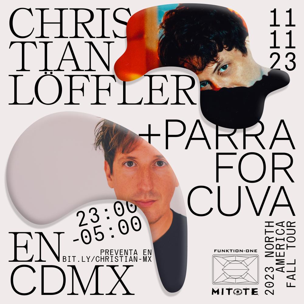 Christian Löffler & Parra For Cuva En Cdmx