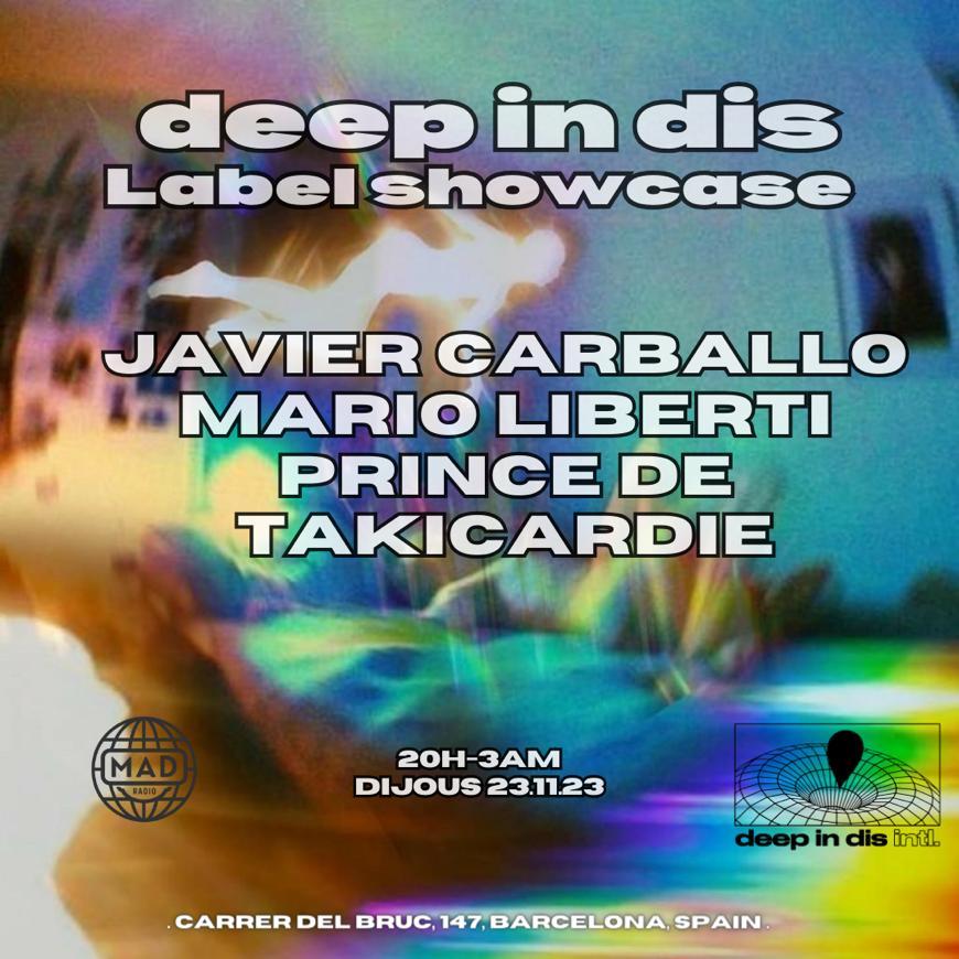 Deep In Dis Pres: Javier Carballo, Prince De Takicardie, Mario Liberti @Mad Radio Sc