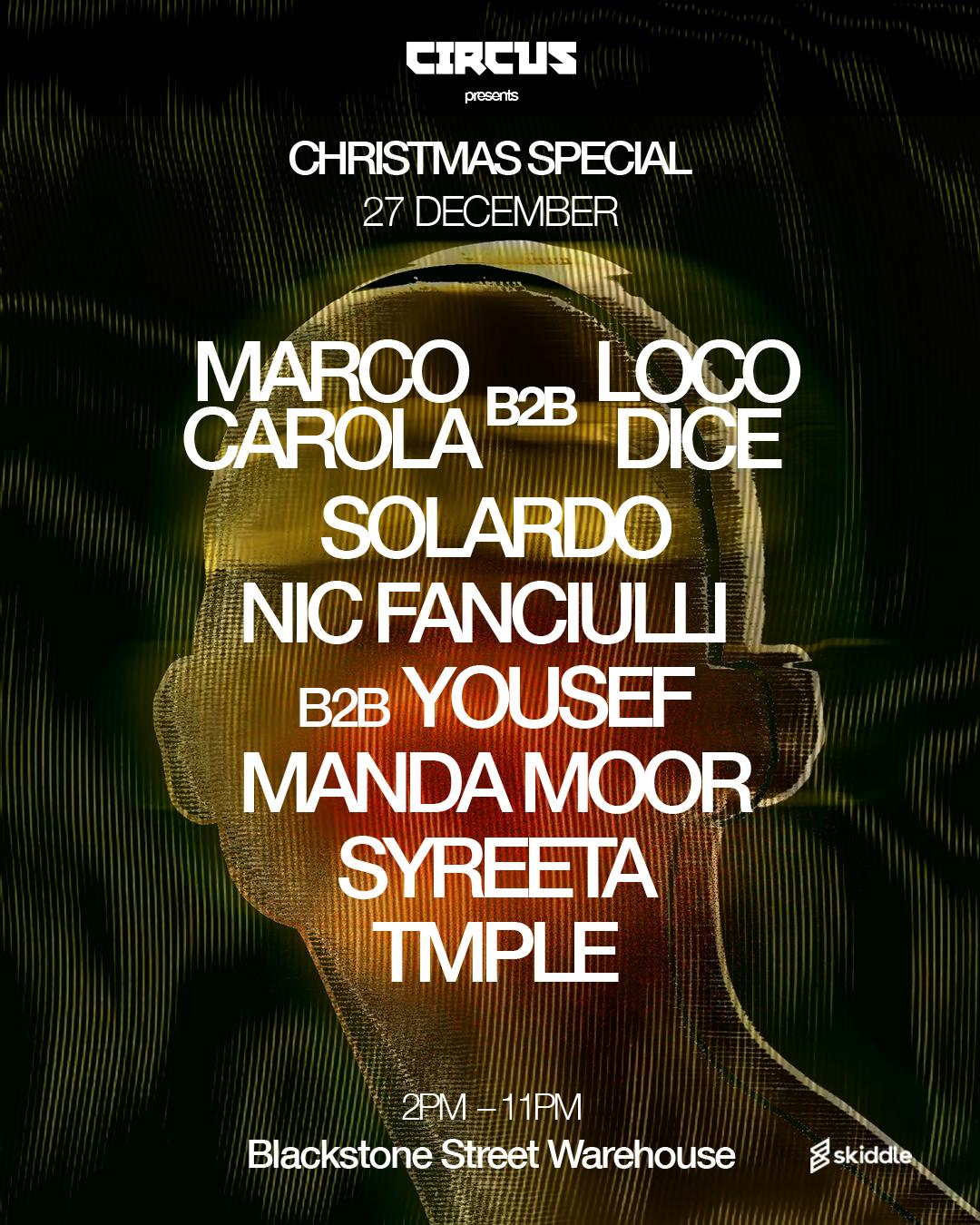 Circus Christmas Special - Marco Carola, Loco Dice, Solardo, Nic Fanciulli & More Liverpool