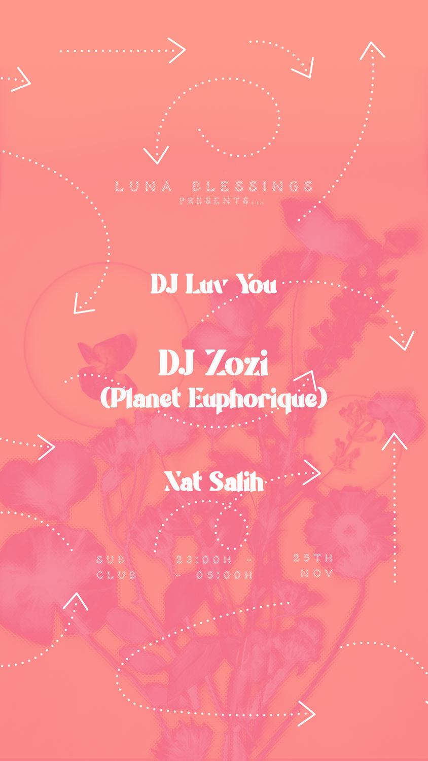Luna #14 With Dj Zozi (Planet Euphorique), Nat Salih & Dj Luv You