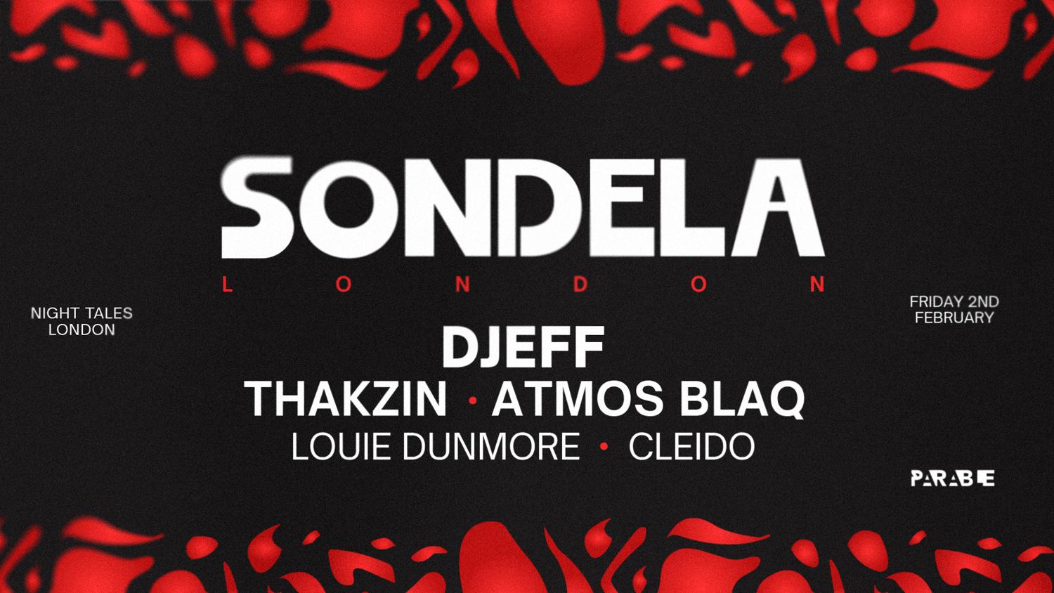 Sondela With Djeff, Thakzin & Atmos Blaq