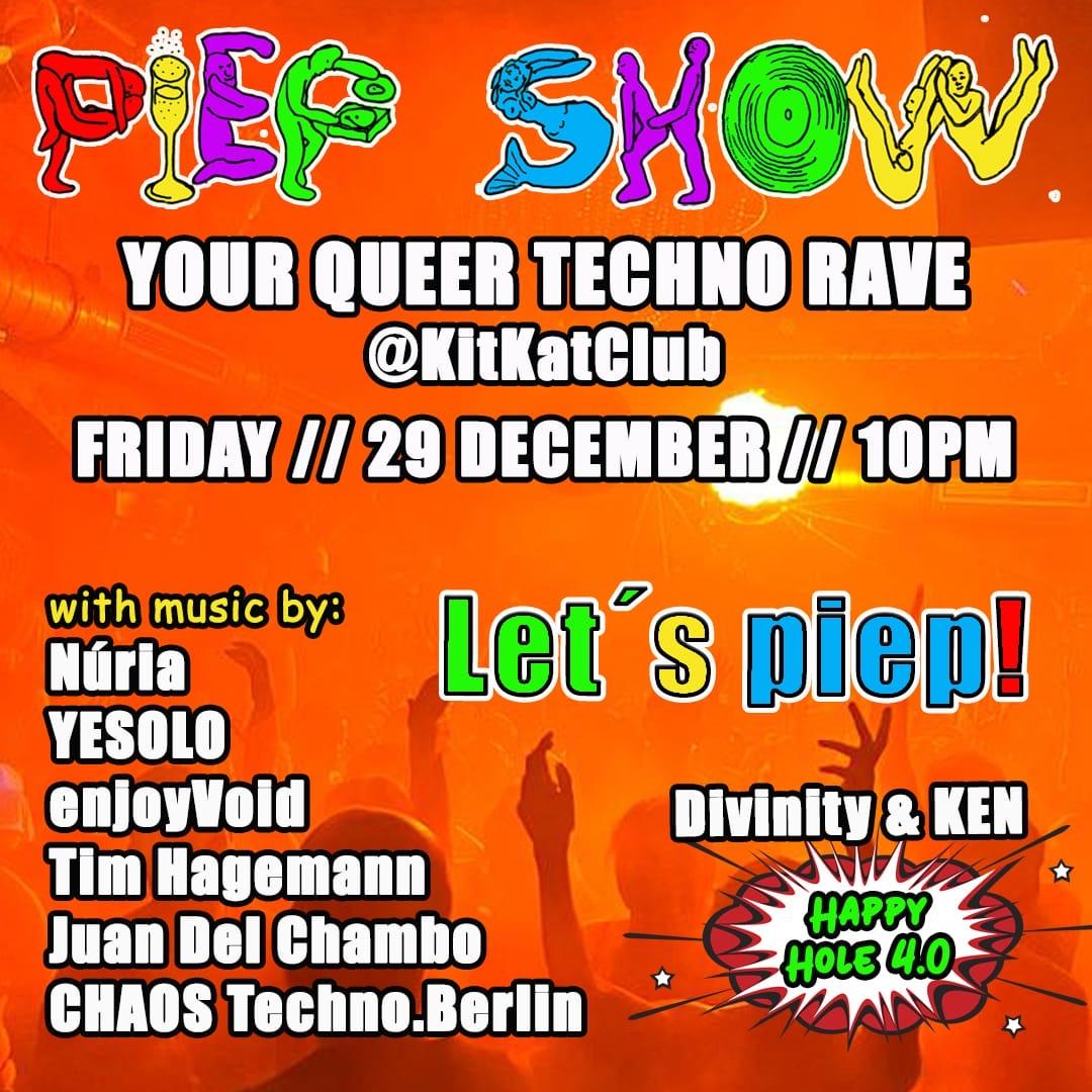 Piepshow With Enjoyvoid, Tim Hagemann, Yesolo, Núria, Chaos, Juan Del Chambo, Ken And Divinity