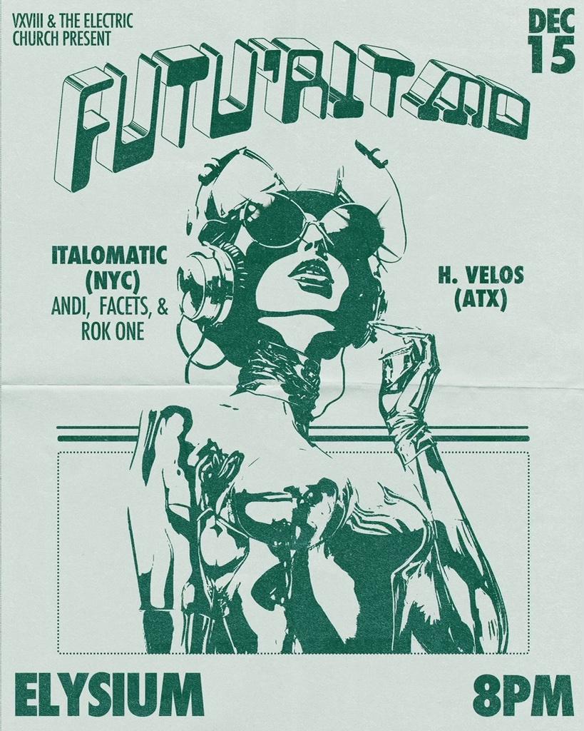 Vxviii & The Electric Church Present Futu'Ritmo