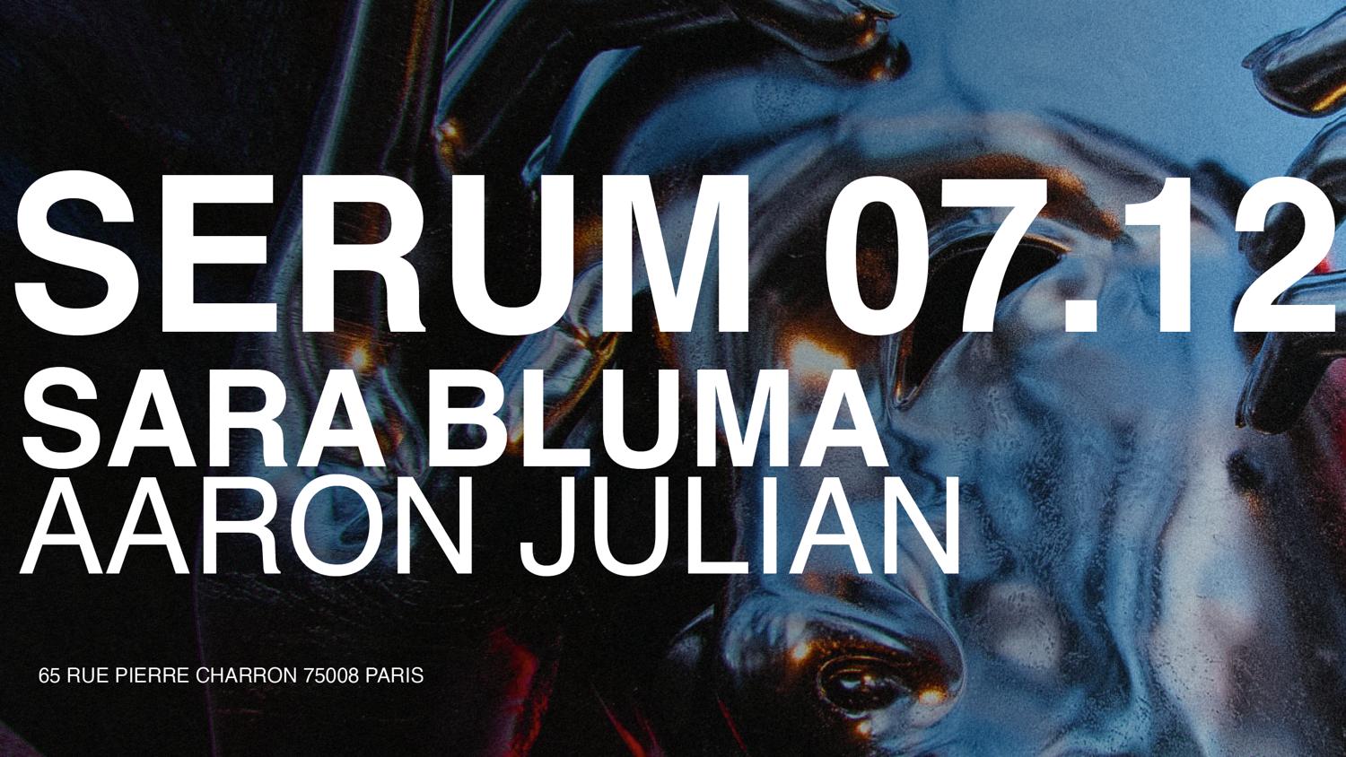 Mirage Presents Serum With Sara Bluma, Aaron Julian