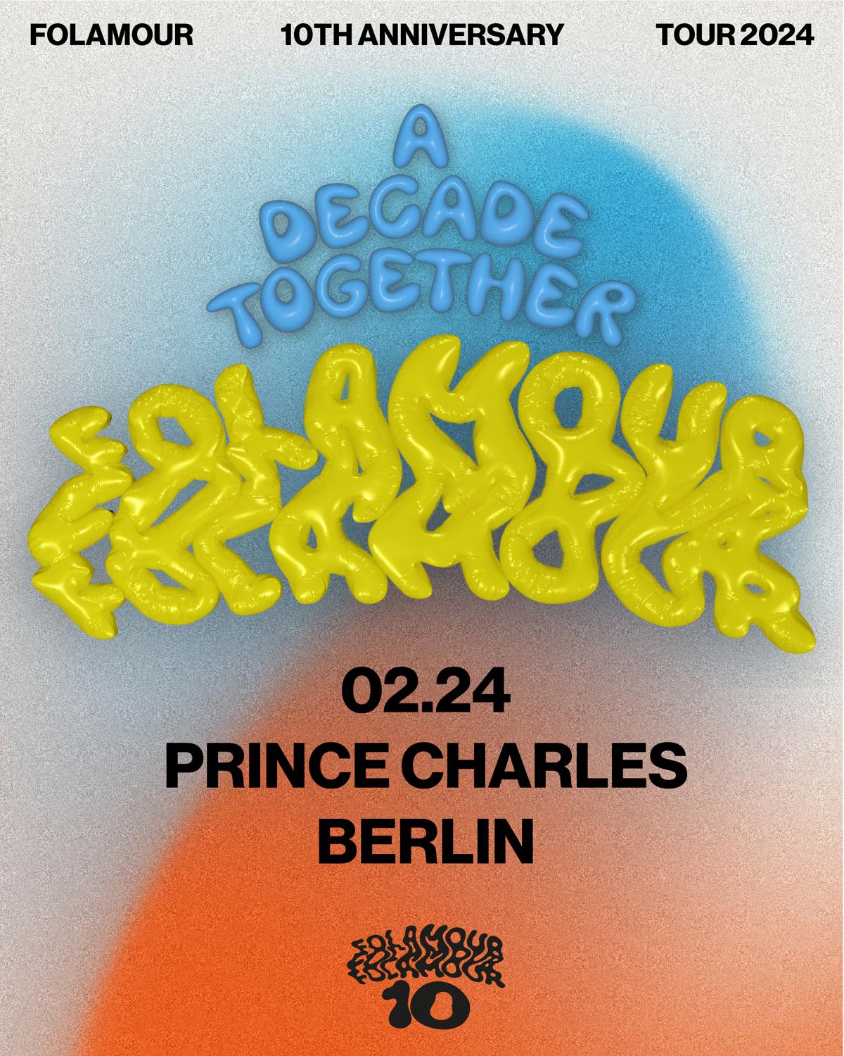 Folamour - 'A Decade Together' (Saturday)