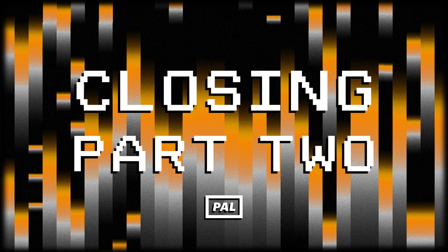 [Pal] Closing Part Two Fjaak Dj Btm Epikur Faerber Grømm Lifka Room Ii Cinthie