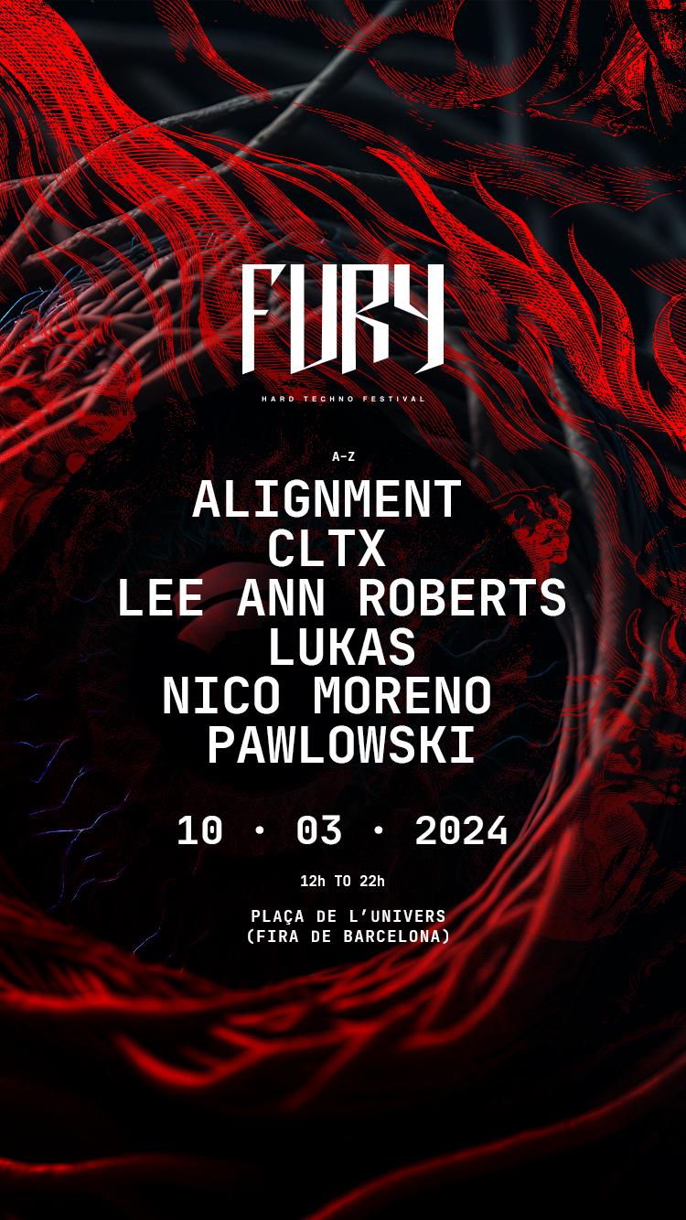 Sold Out * Fury Hard Techno Festival W/ Nico Moreno + Lee Ann Roberts & More Artists