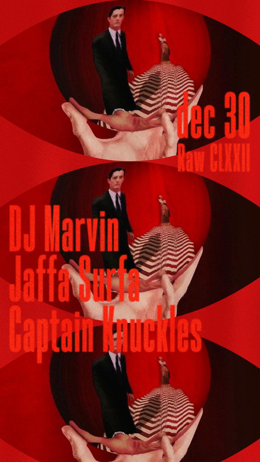 Raw Clxxii: Dj Marvin, Jaffa Surfa, Captain Knuckles