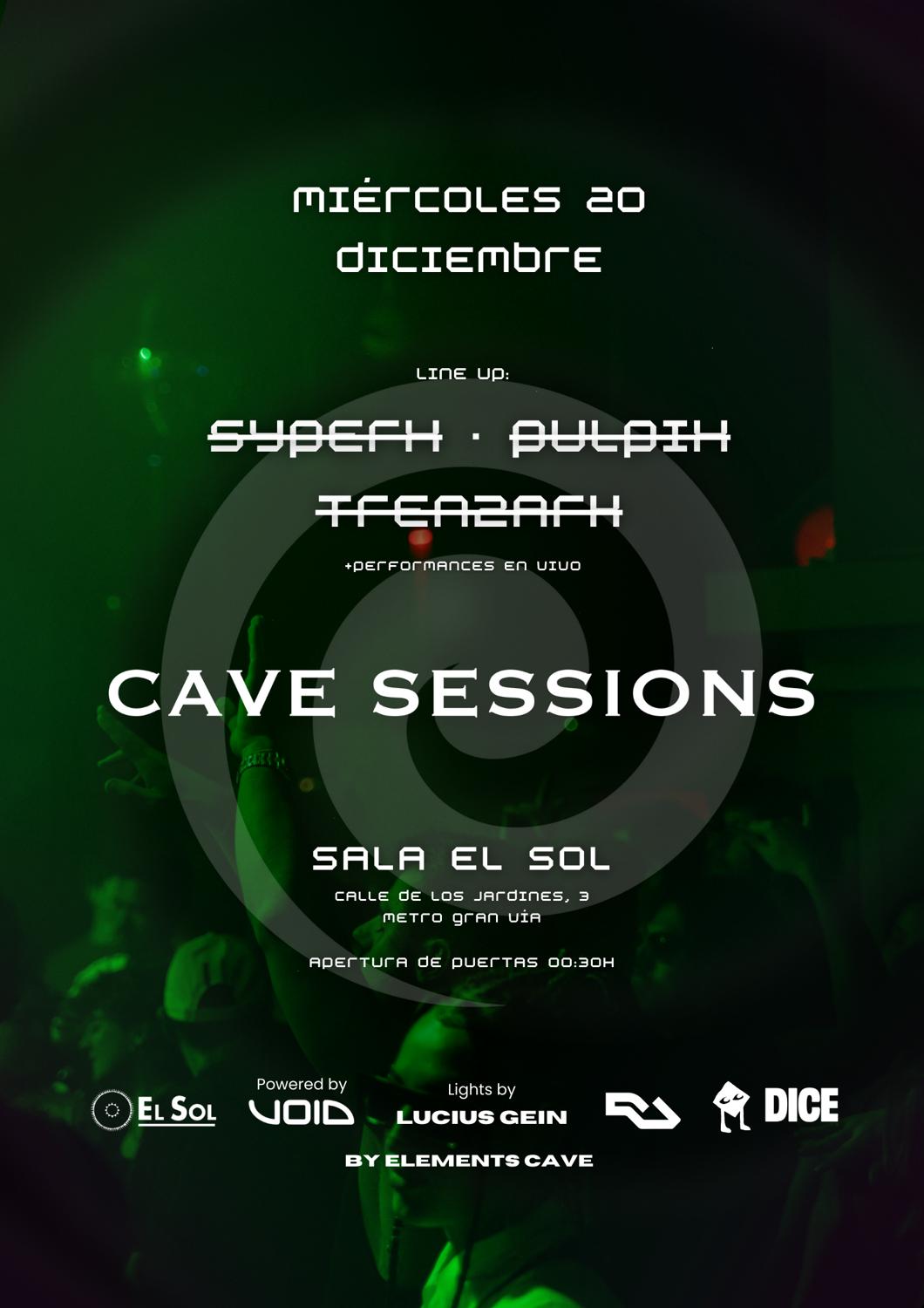 Cave Sessions - By Ec - Entrada Gratis Hasta Las 2:00 Con Ra