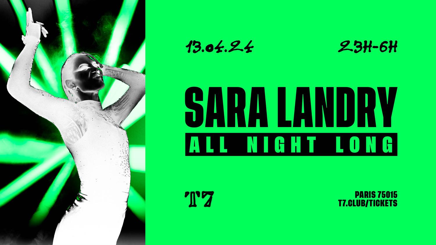 T7: Sara Landry All Night Long