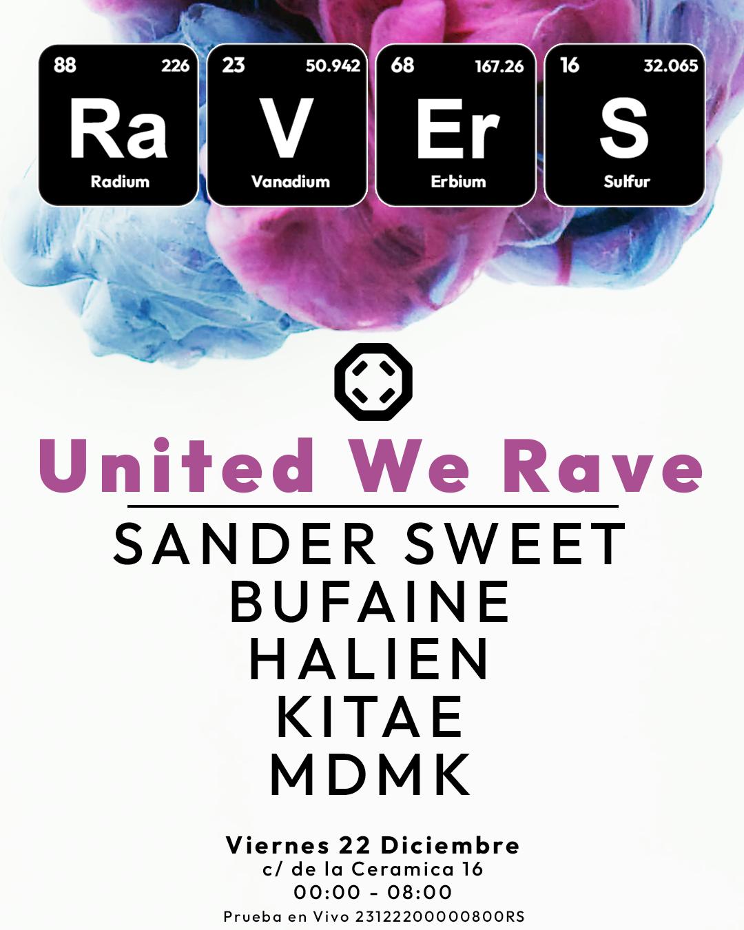 Ra.V.Er.S United We Rave - Sander Sweet - Bufaine - Halien - Kitae - Mdmk