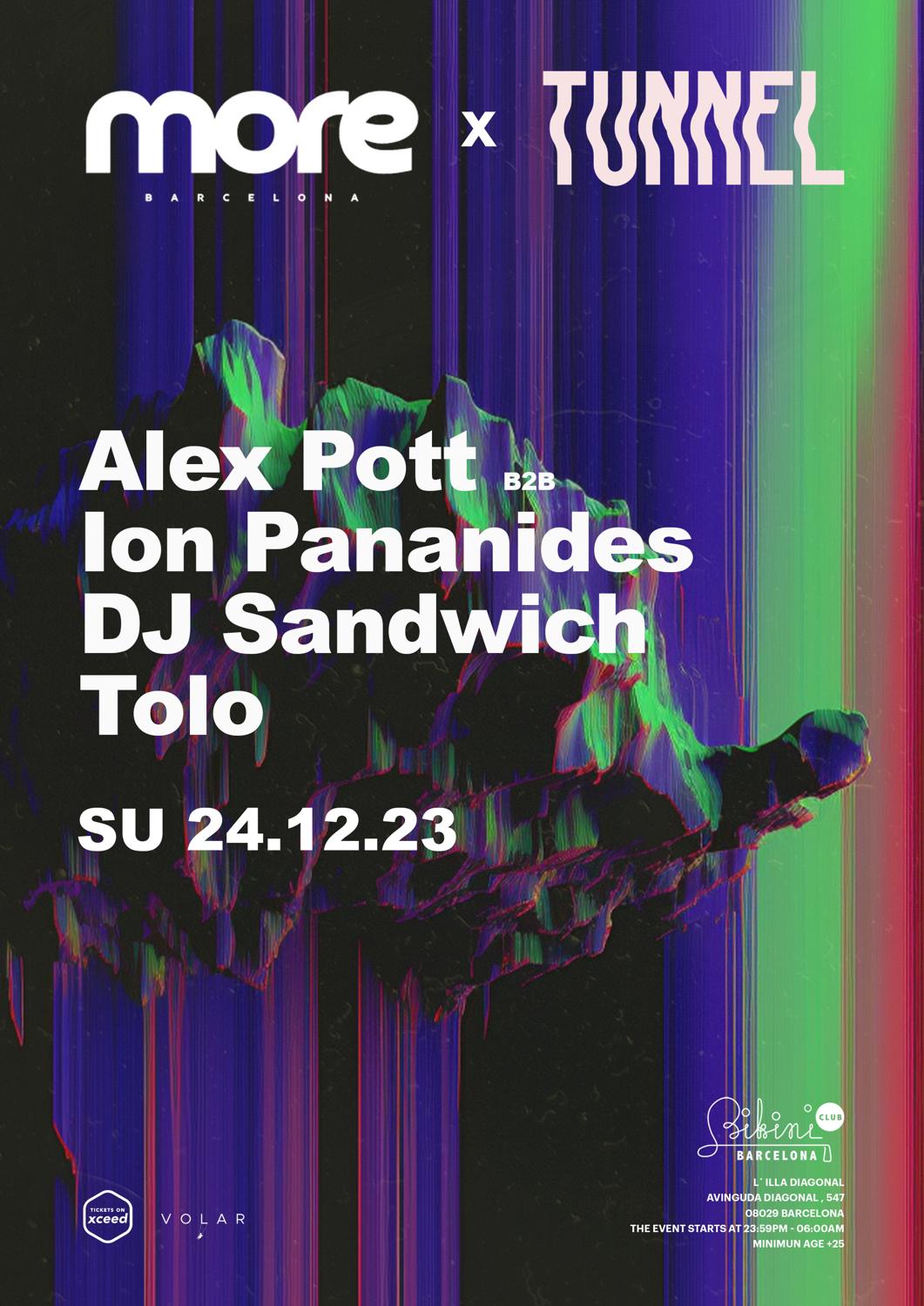 More X Tunnel Pres. Alex Pott B2B Ion Pananides, Dj Sandwich, Tolo