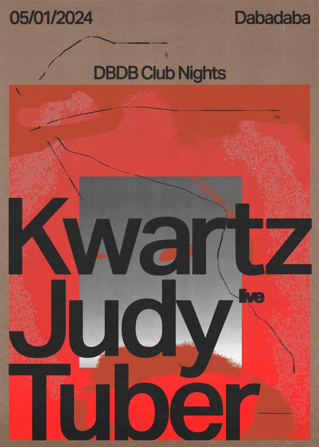 Kwartz + Tuber + Judy (Live)