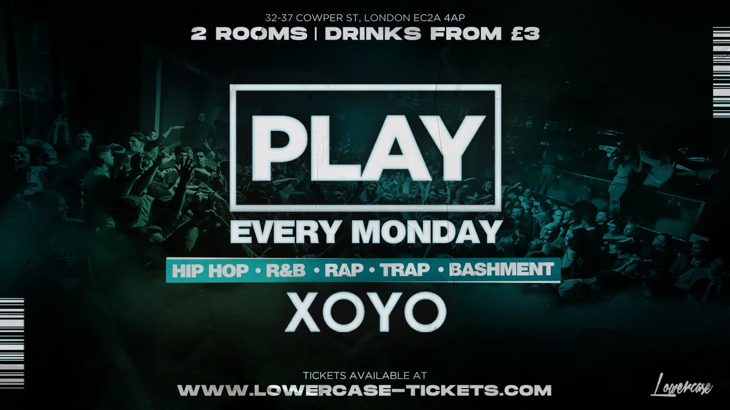 Play London! The Biggest Weekly Monday Student Night In London