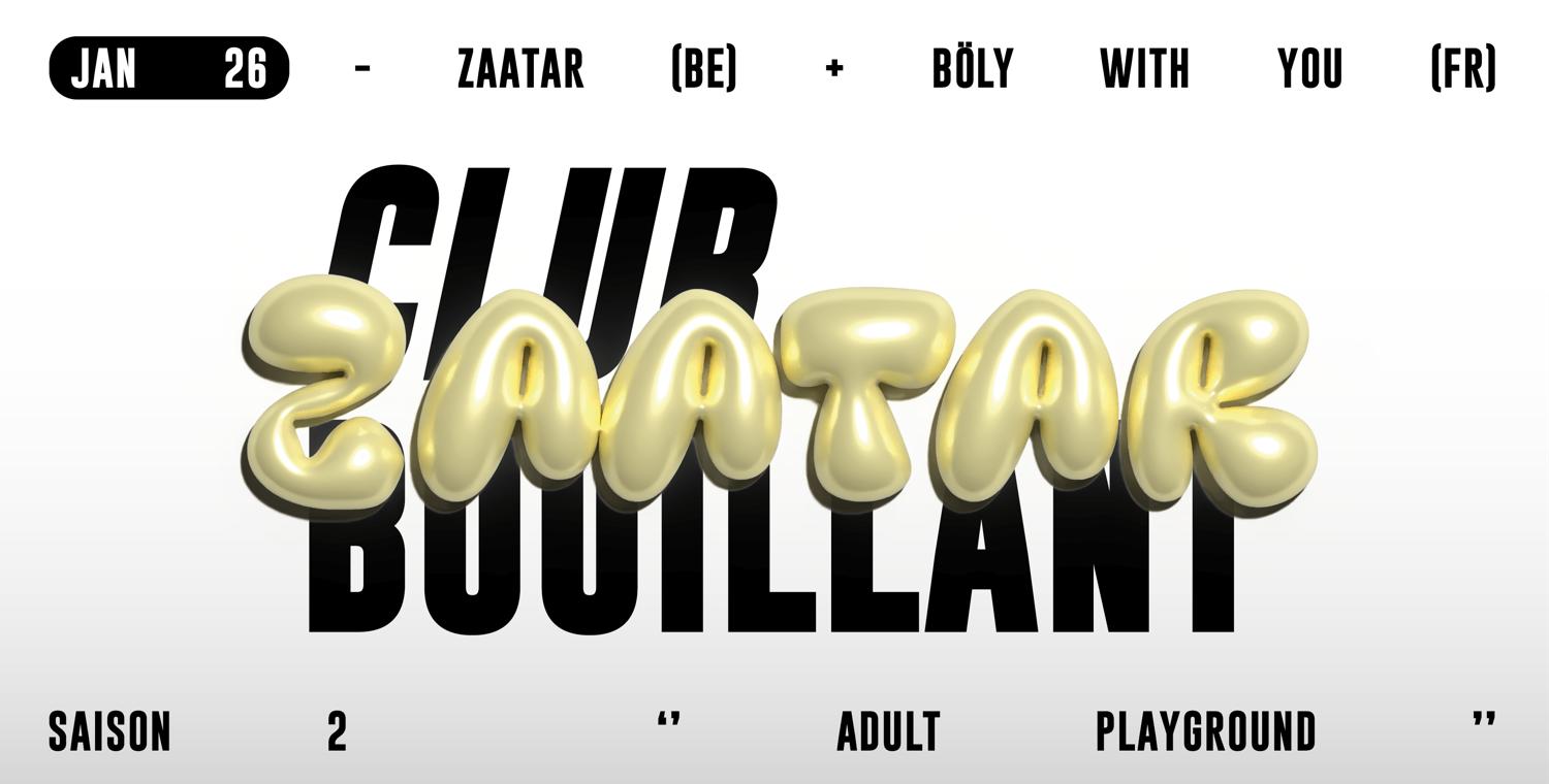 Club Bouillant - Zaatar · Böly With You