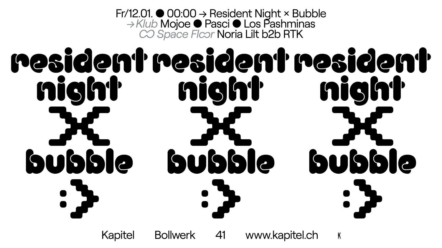 Resident Night X Bubble