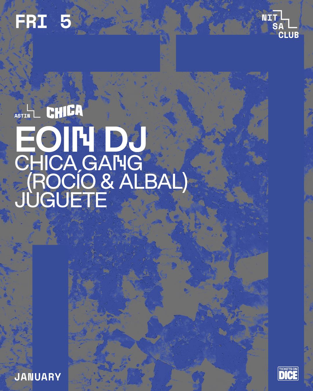 Chica: Eoin Dj · Chica Gang (Rocío & Albal) · Juguete