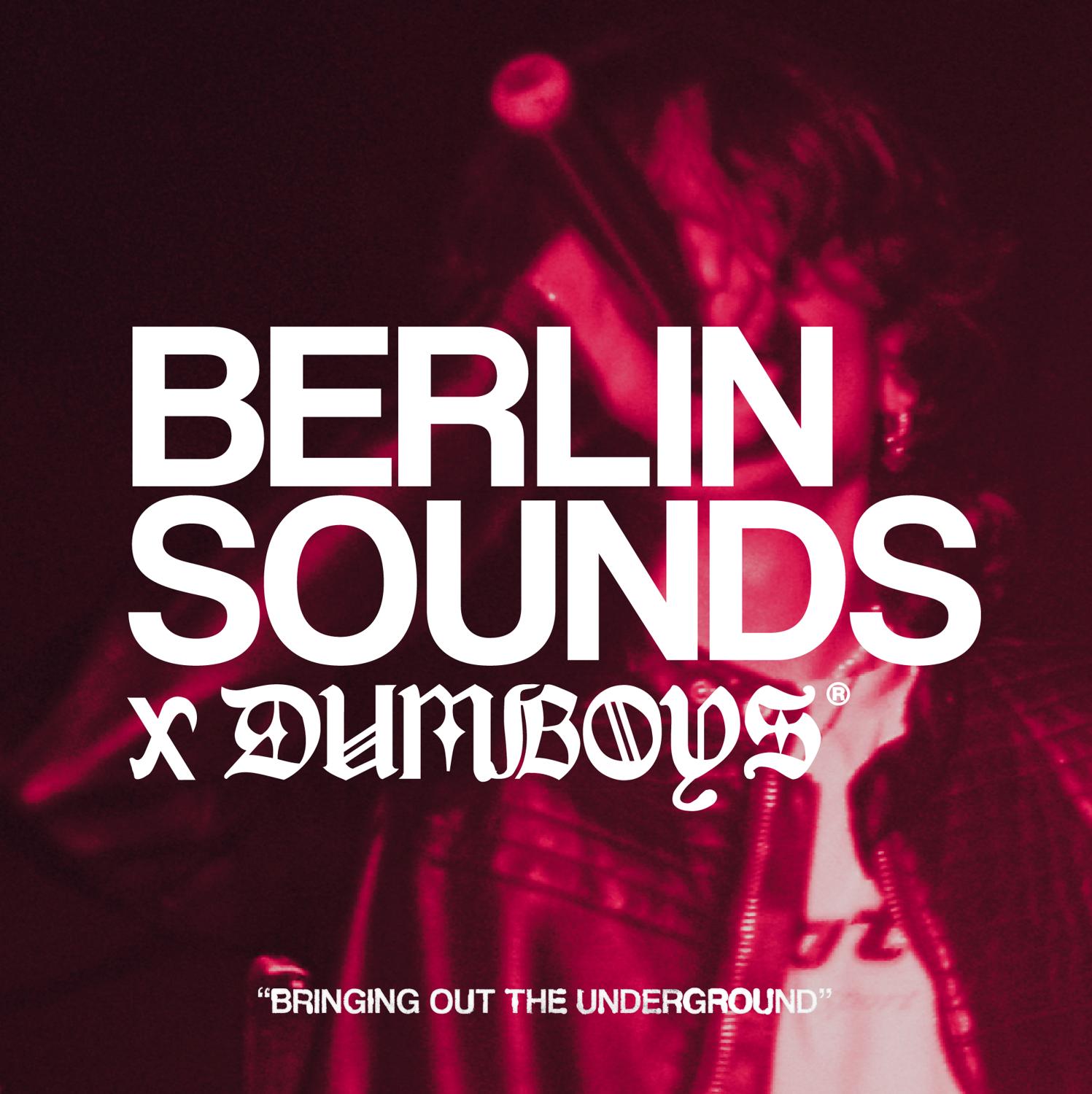 Berlin Sounds X Dumboys