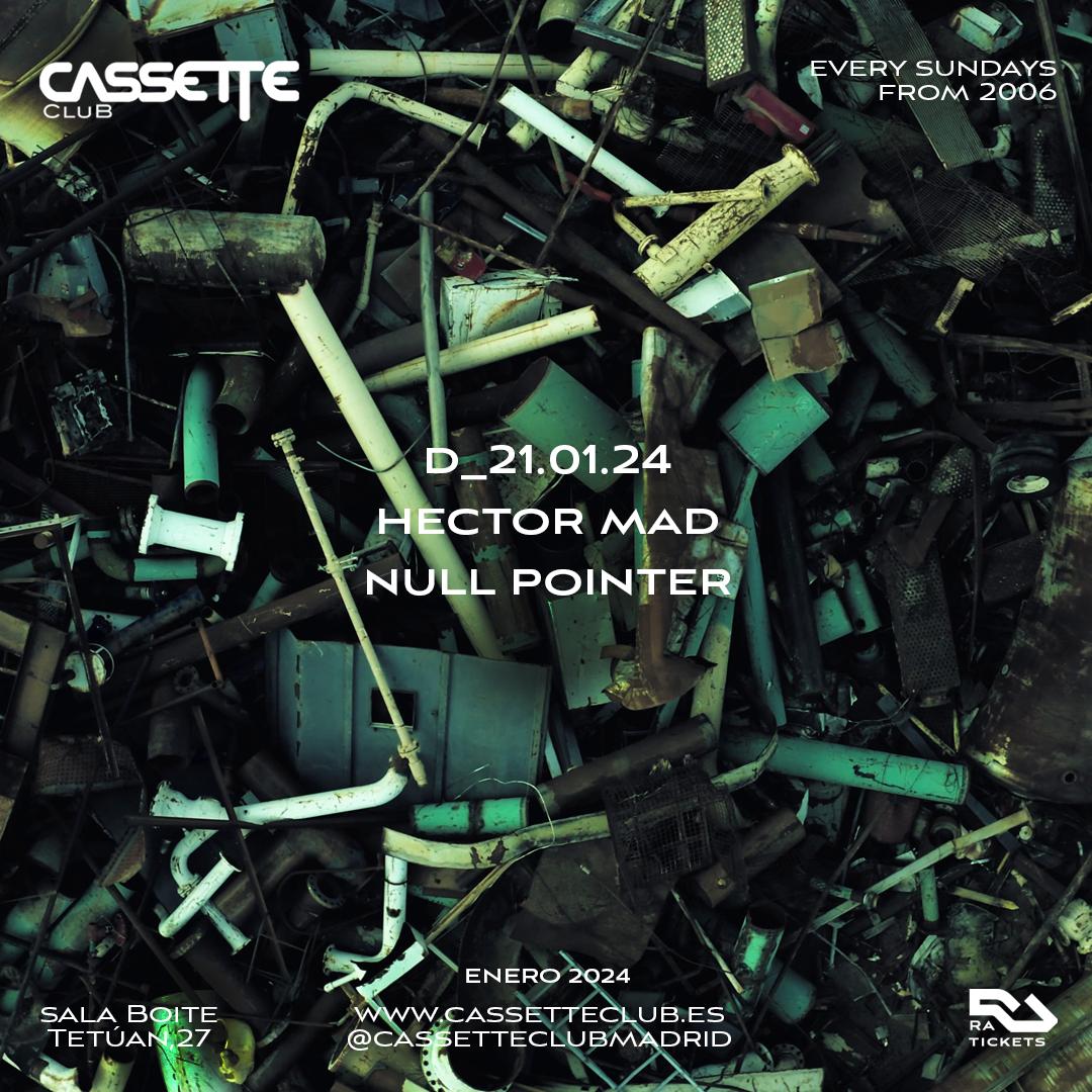 Cassette Club: Hector Mad + Null Pointer