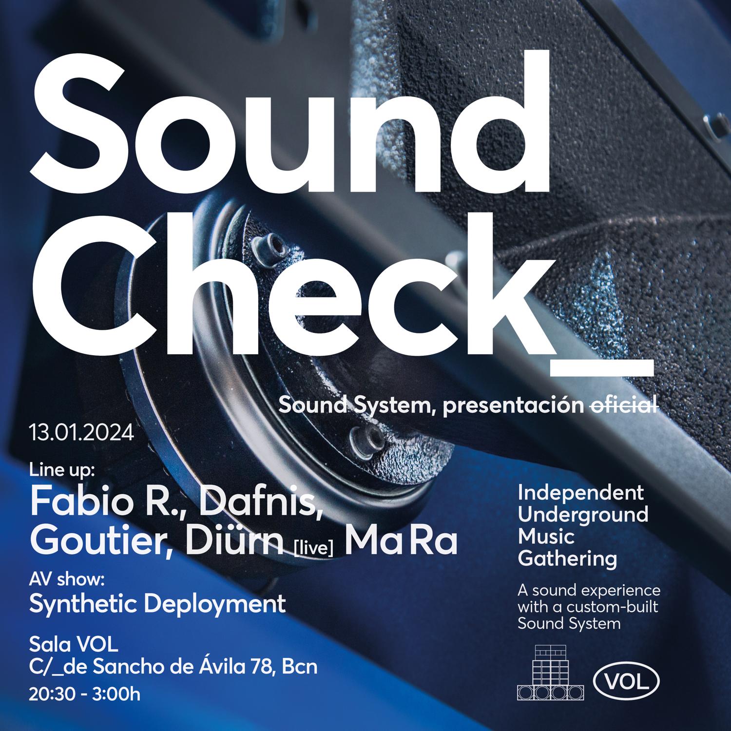 Soundcheck_ Soundsystem, Presentación 'Oficial'