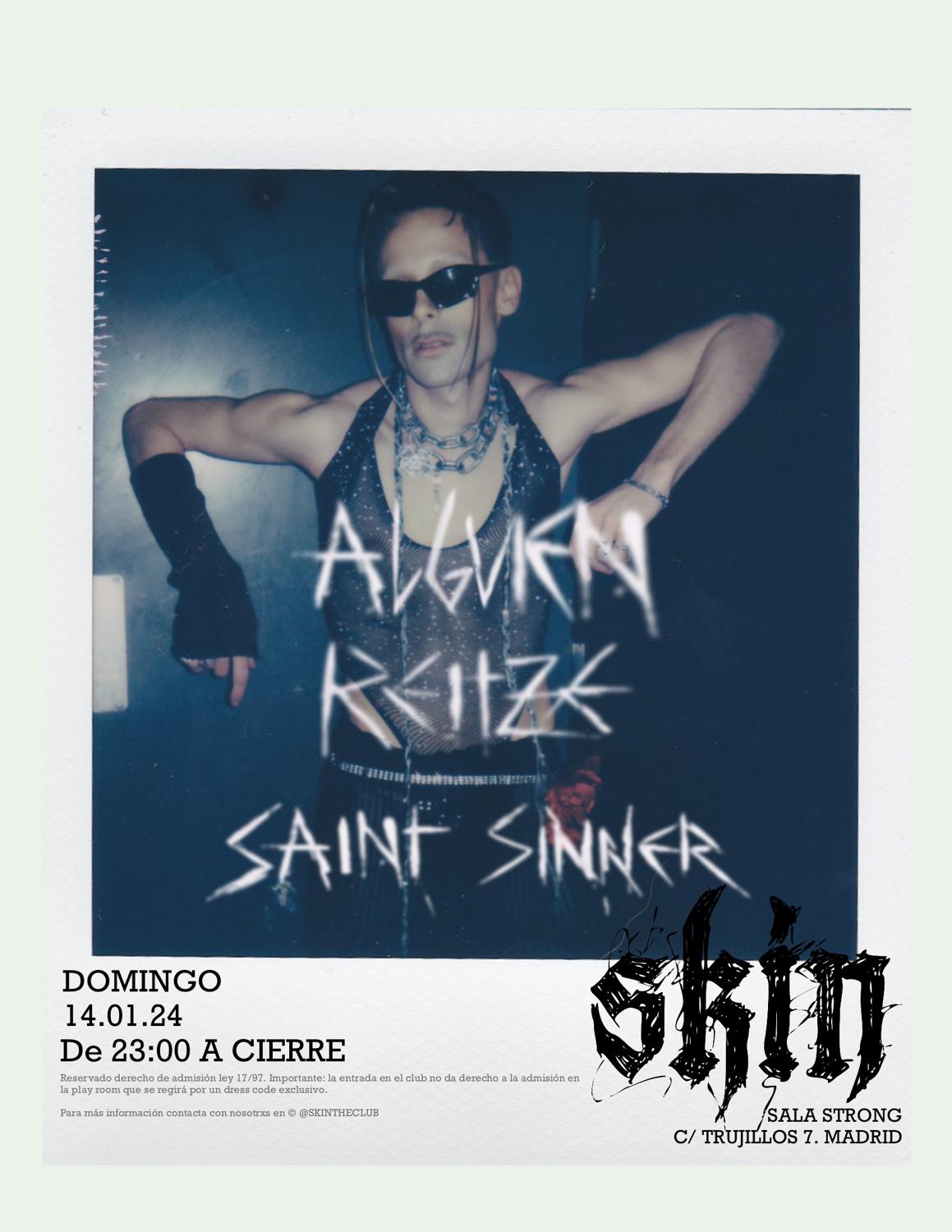 Skin: Alguien + Saint Sinner + Reitze