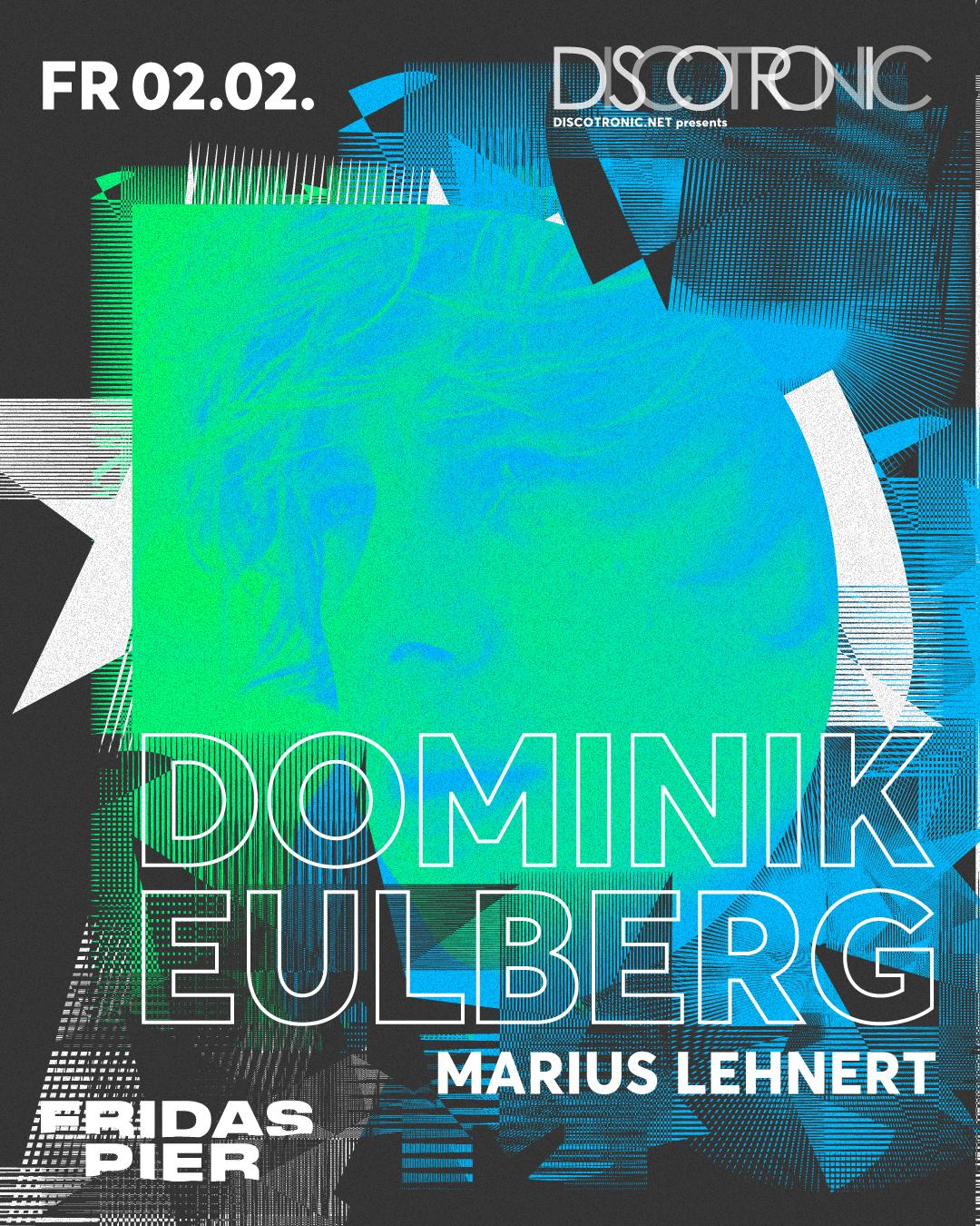 Discotronic Night Pres. Dominik Eulberg