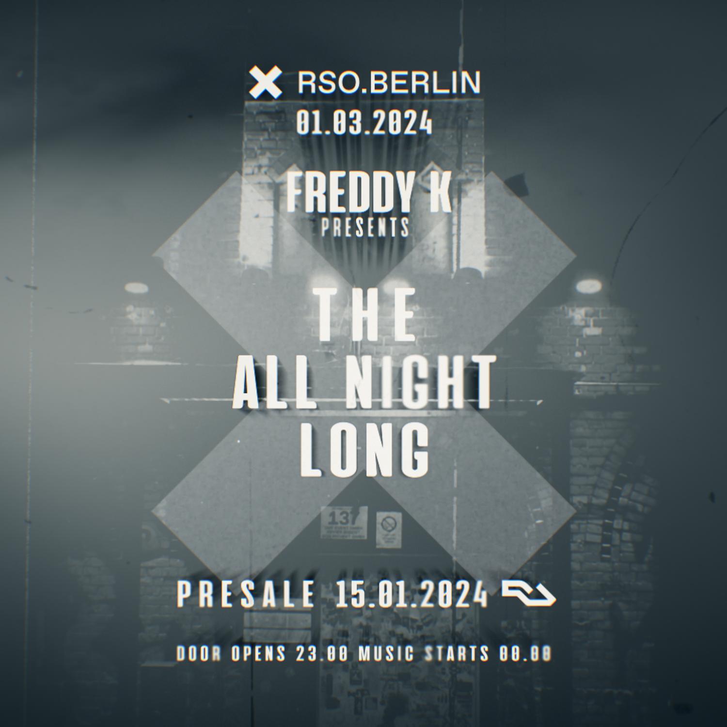 Freddy K Presents The All Night Long