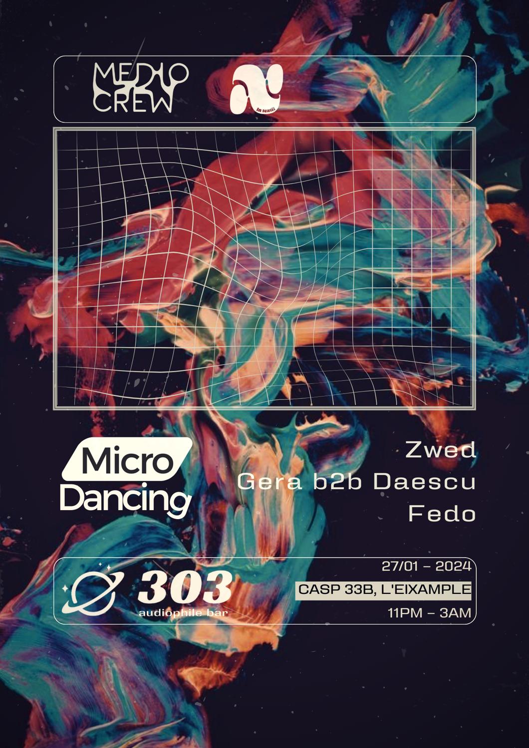 Microdancing At 303 / Fedo / Gera B2B Daescu / Zwed