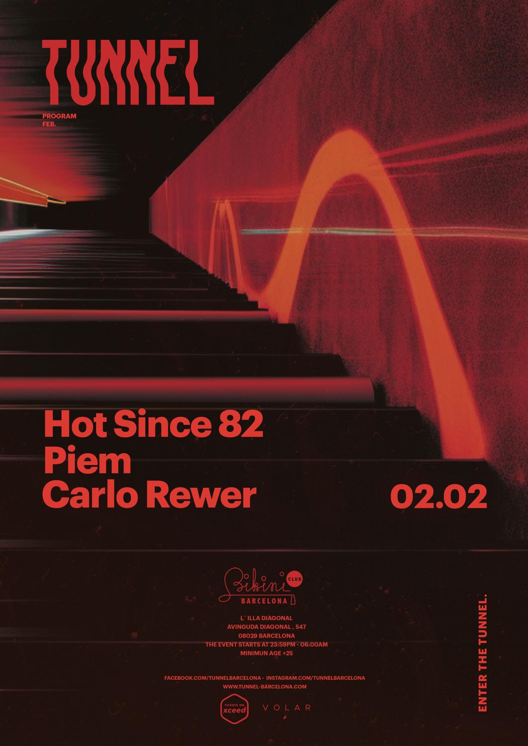 Tunnel Pres. Hot Since 82, Piem, Carlo Rewer