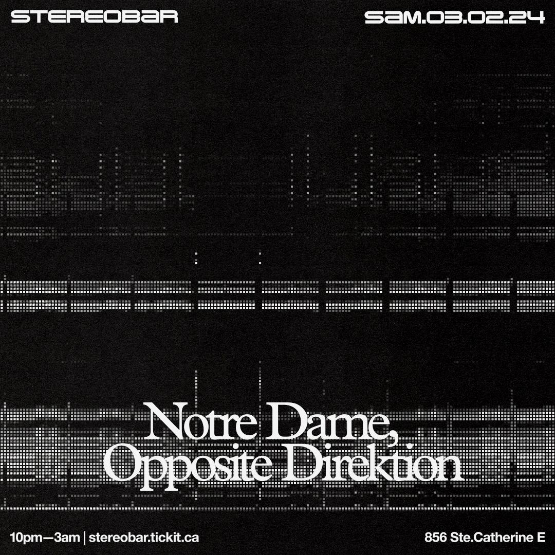 Notre Dame - Opposite Direktion