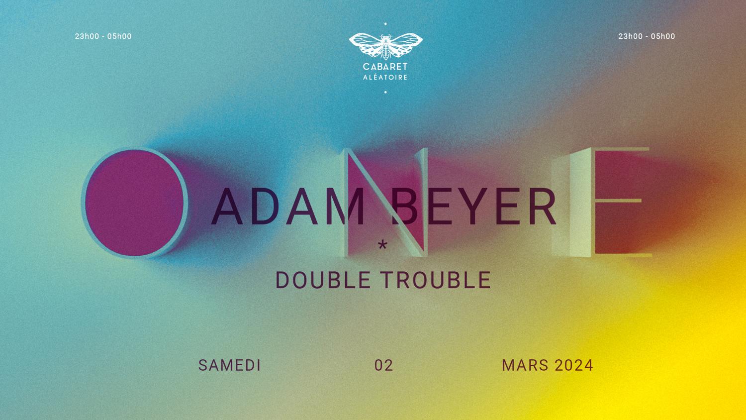 One With Adam Beyer & Double Trouble