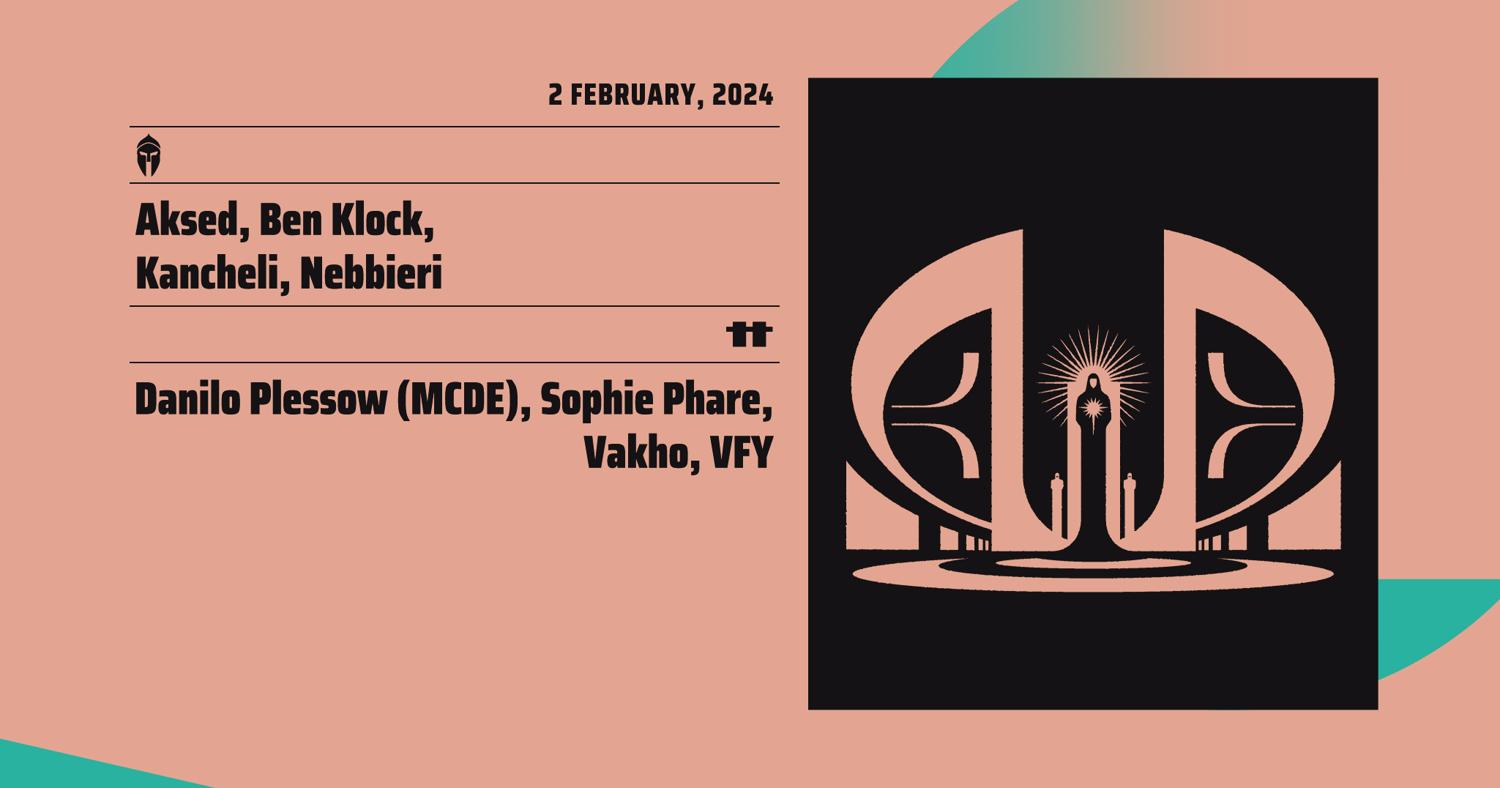 Aksed, Ben Klock, Danilo Plessow (Mcde), Kancheli, Nebbieri, Sophie Phare, Vakho, Vfy