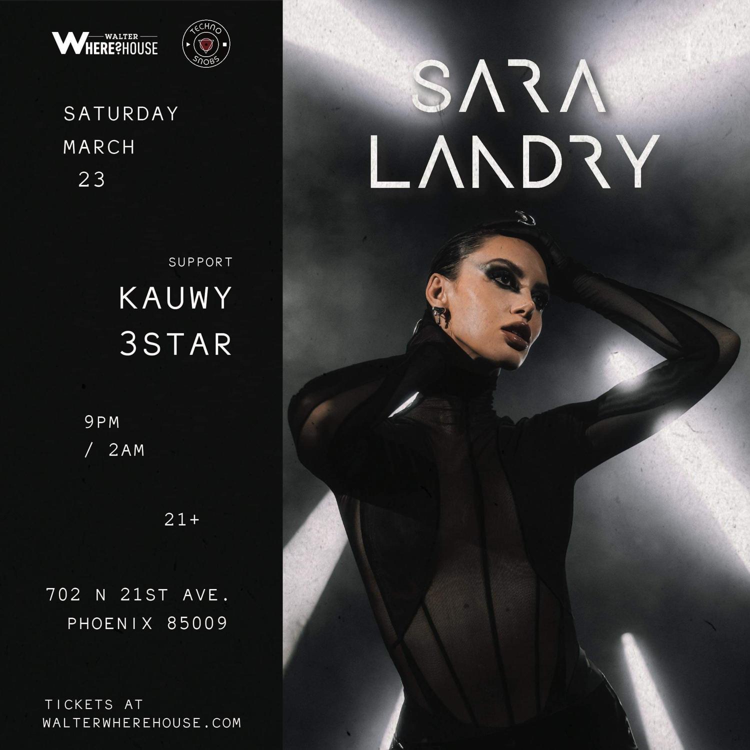 Techno Snobs X Walter Productions Presents: Sara Landry