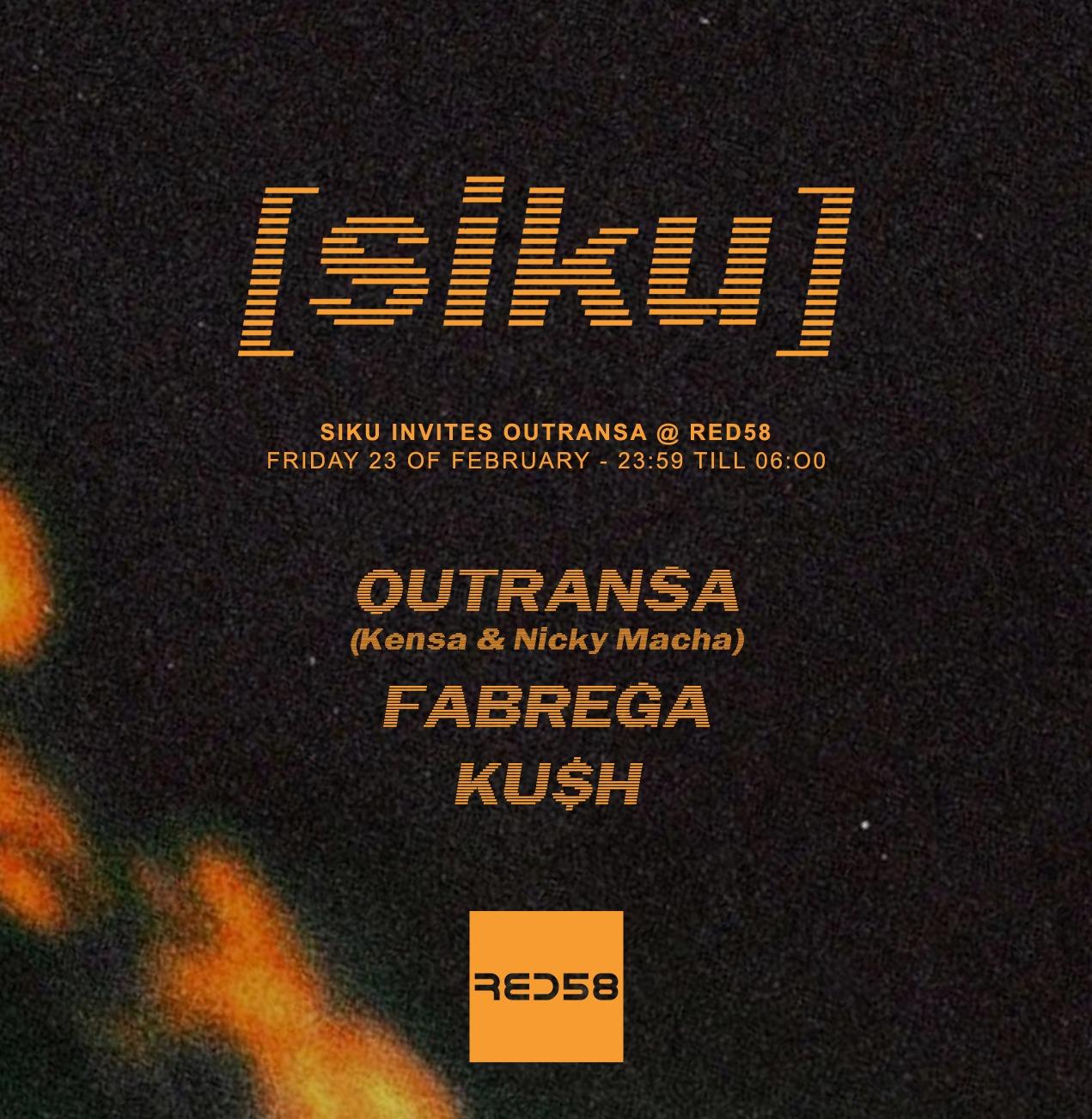 Siku Presents Outransa (Kensa & Nicky Macha), Fabrega & Ku$H