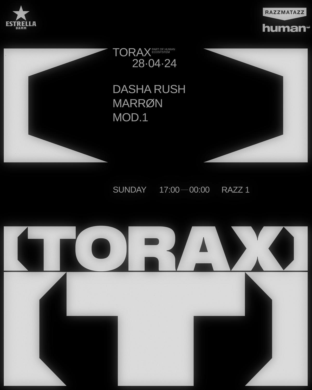 [Torax]: Dasha Rush + Marrøn + Mod.1