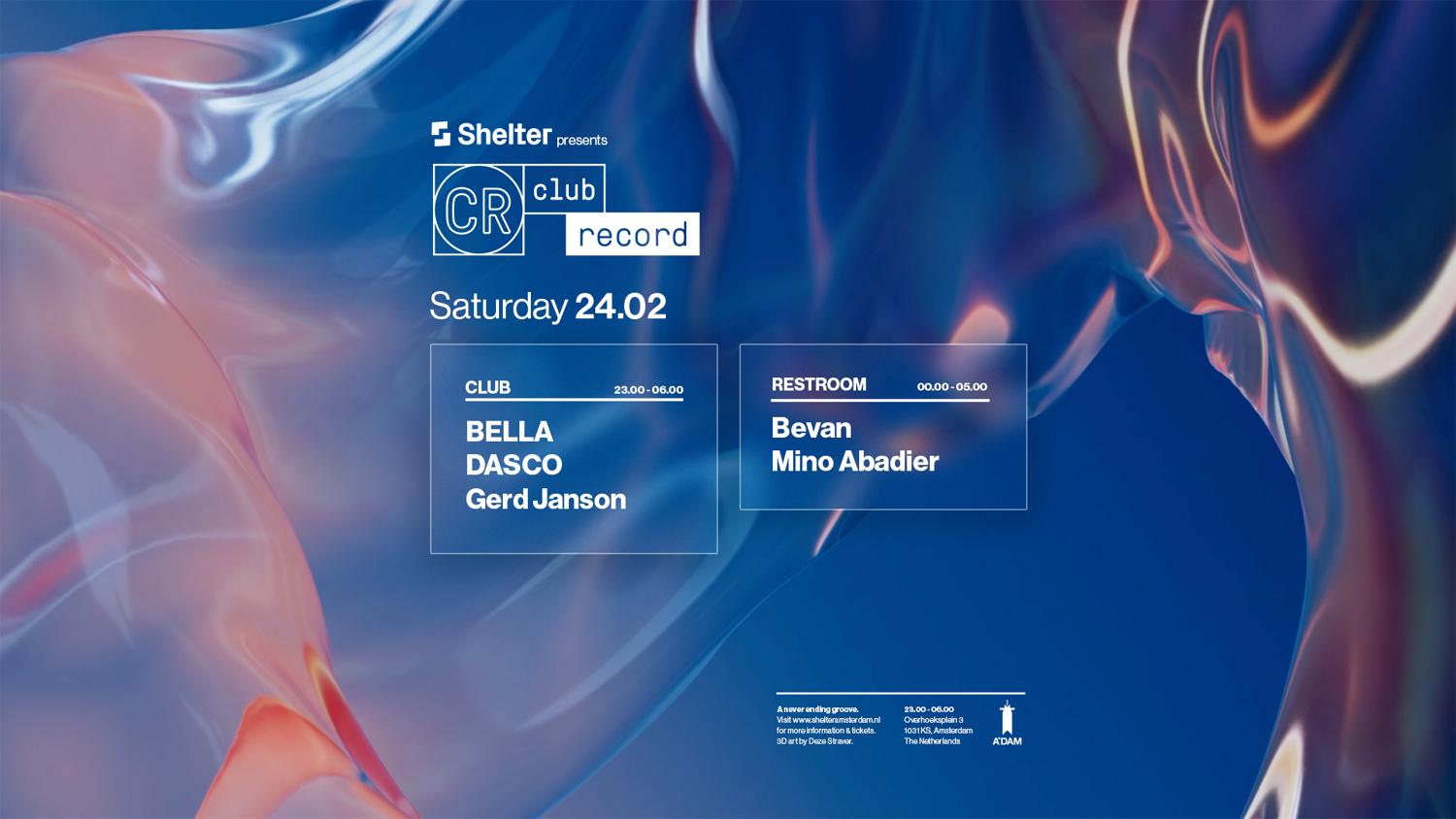 Shelter Presents: Club.Record | Bella, Dasco, Gerd Janson